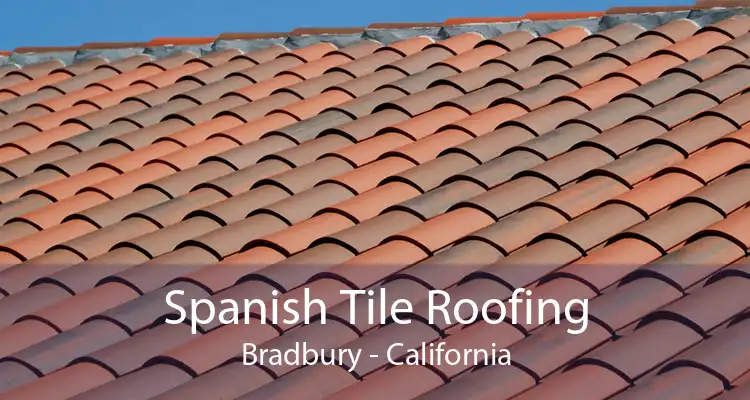 Spanish Tile Roofing Bradbury - California